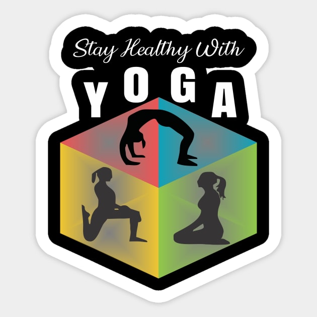 Stay Healthy With Yoga T Shirts Sticker by ugisdesign